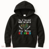 In A World Where You Can Be Anything Be Kind Support Autism Kids Hoodie thumb 0