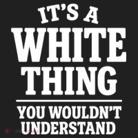 It's A White Thing Your Wouldn't Understand Beanie thumb 2