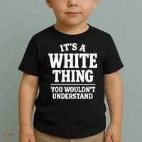 It's A White Thing Your Wouldn't Understand Toddler T-Shirt thumb 2