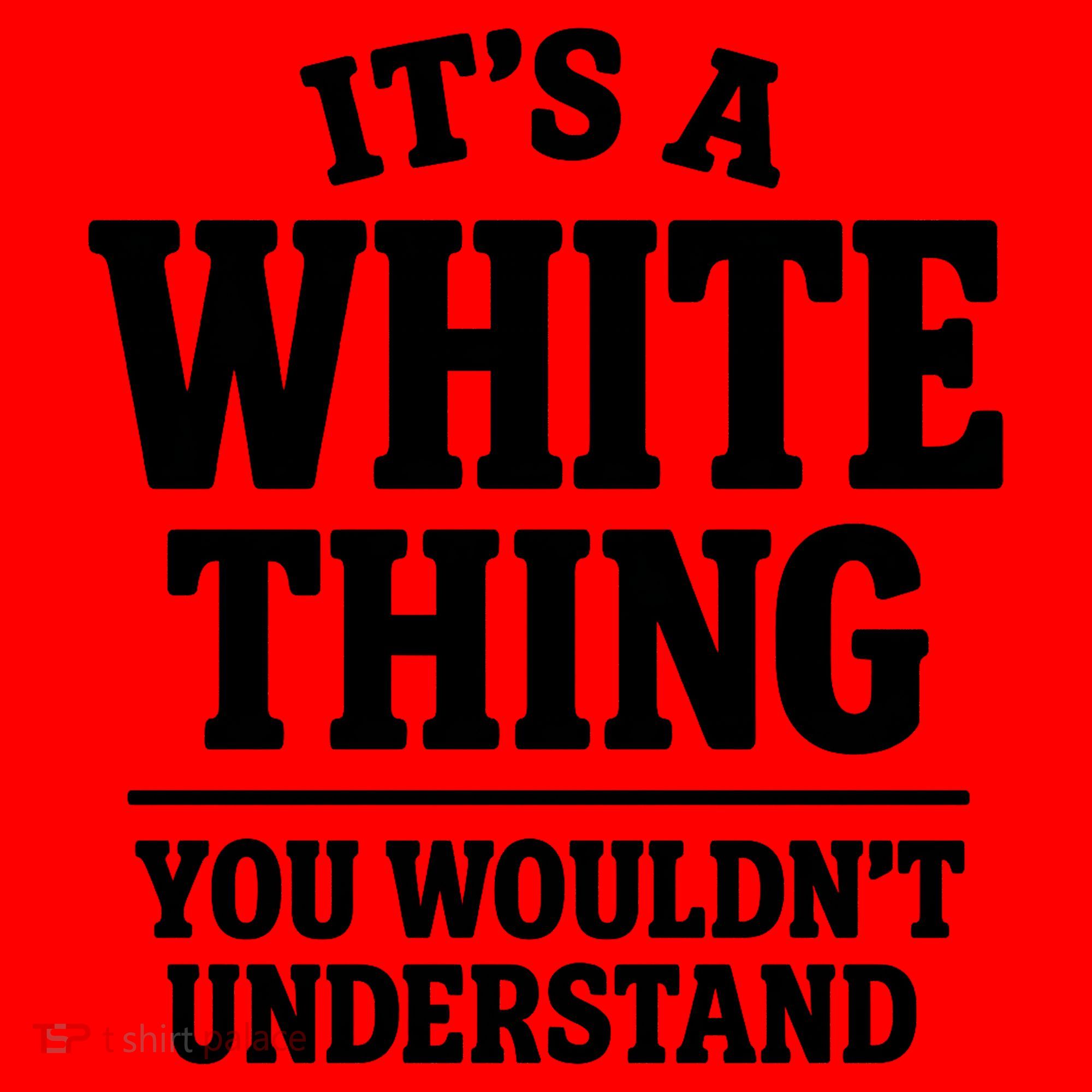 It's A White Thing Your Wouldn't Understand Santa Hat
