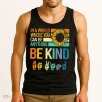 In A World Where You Can Be Anything Be Kind ASL Sunflower Tank Top thumb 3