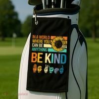 In A World Where You Can Be Anything Be Kind ASL Sunflower Golf Towel thumb 2