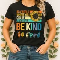 In A World Where You Can Be Anything Be Kind ASL Sunflower Women's T-Shirt thumb 2