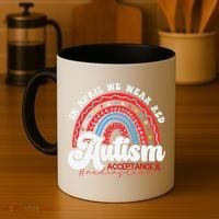 In April We Wear Red Autism Awareness Acceptance Red Coffee Mug thumb 4