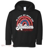 In April We Wear Red Autism Awareness Acceptance Red Toddler Hoodie thumb 0
