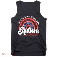 In April We Wear Red Autism Awareness Acceptance Red Tank Top thumb 0