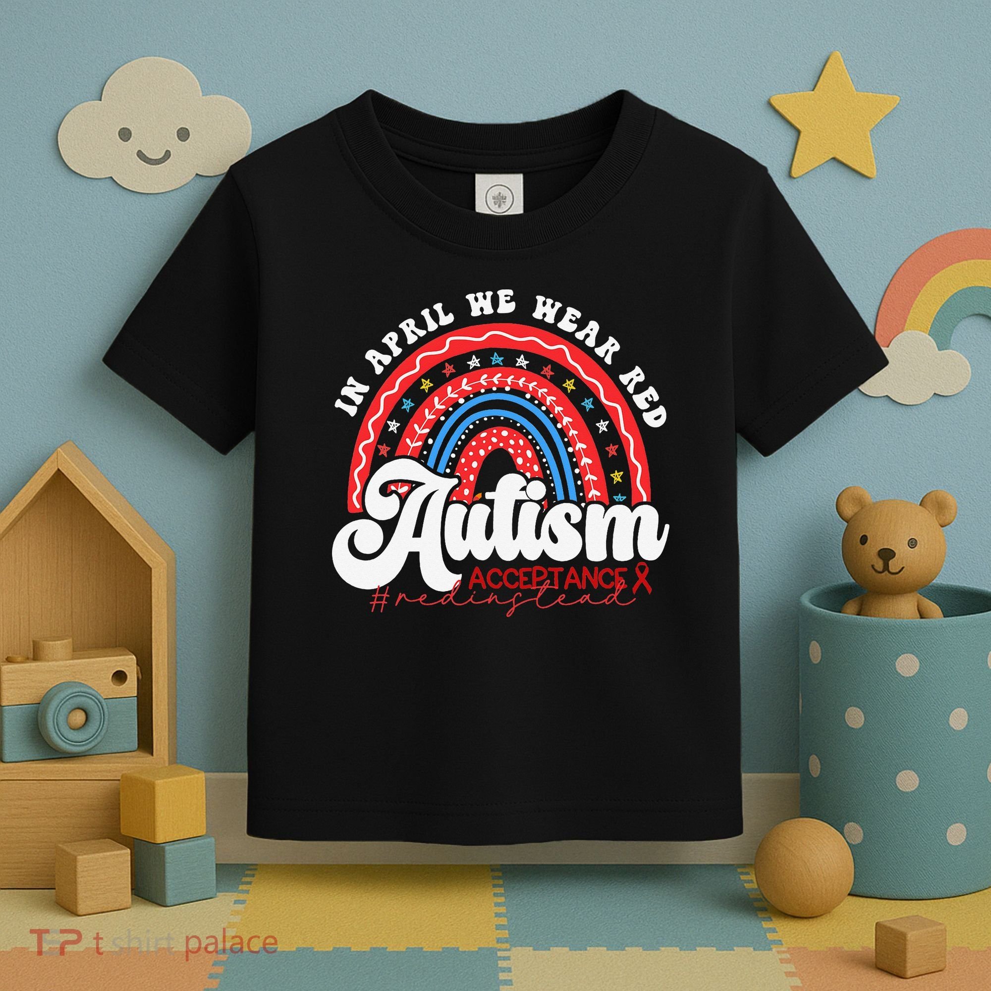 In April We Wear Red Autism Awareness Acceptance Red Toddler T-Shirt