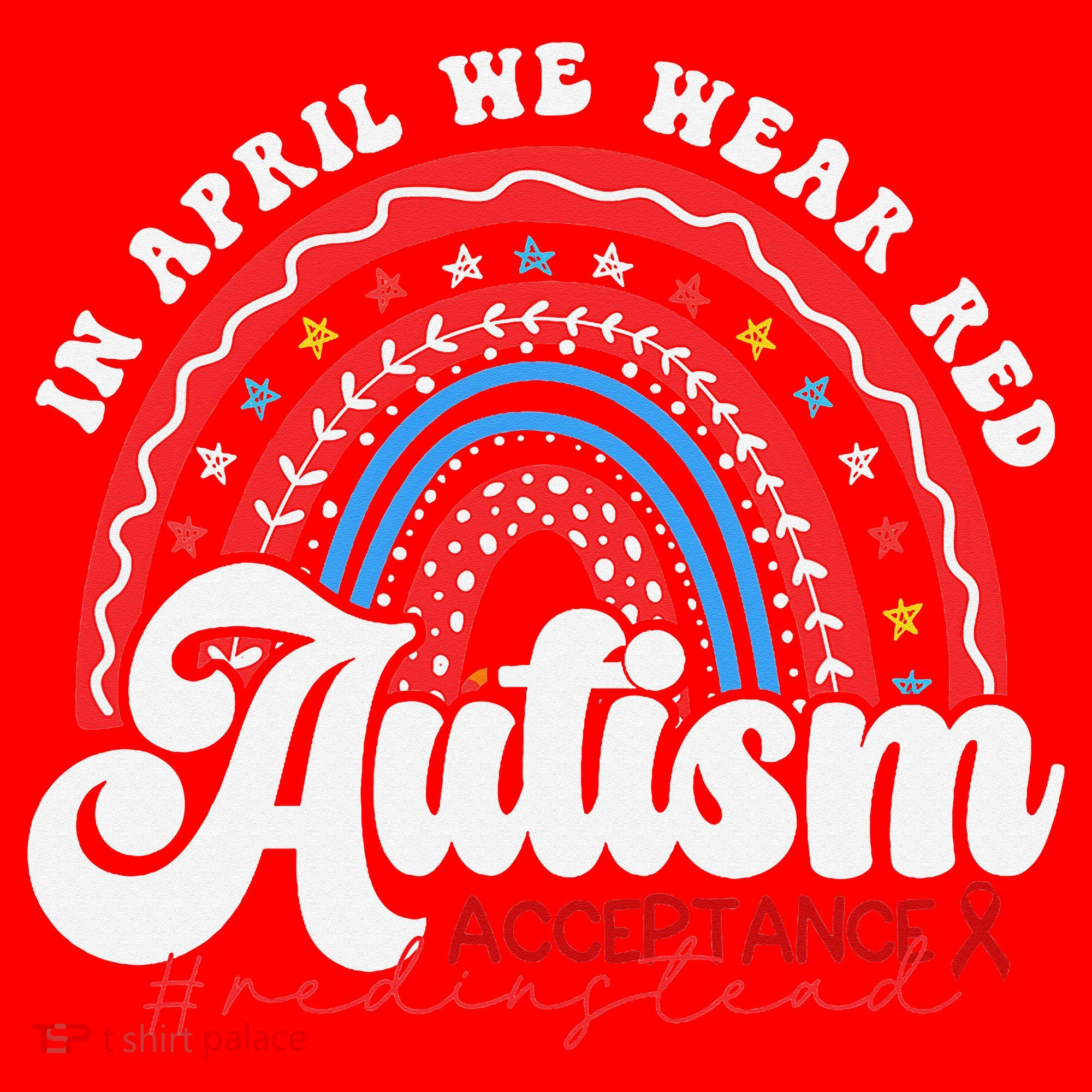 In April We Wear Red Autism Awareness Acceptance Red Santa Hat