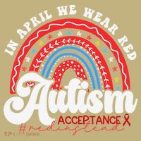 In April We Wear Red Autism Awareness Acceptance Red Button thumb 1