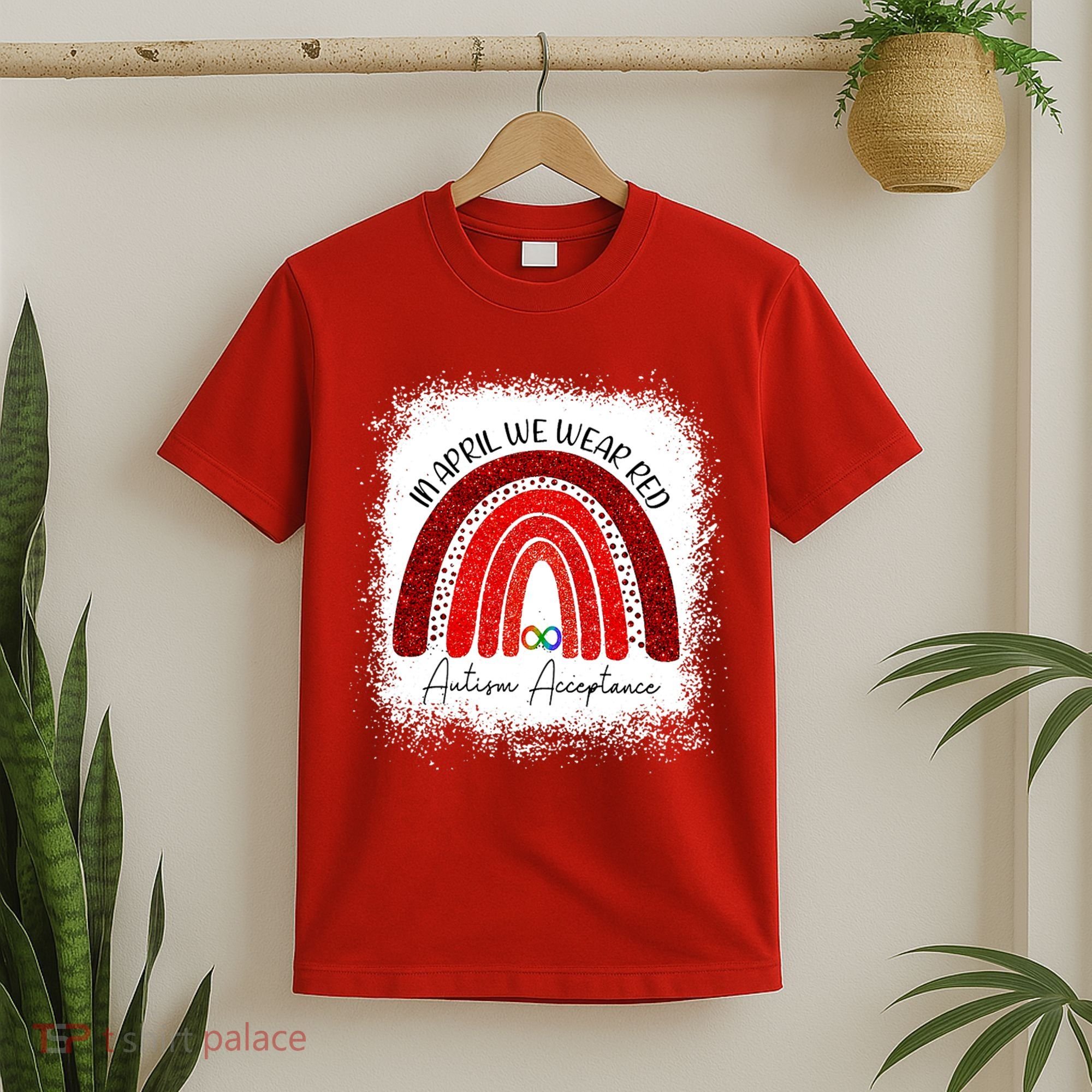 In April We Wear Red Autism Acceptance T-Shirt