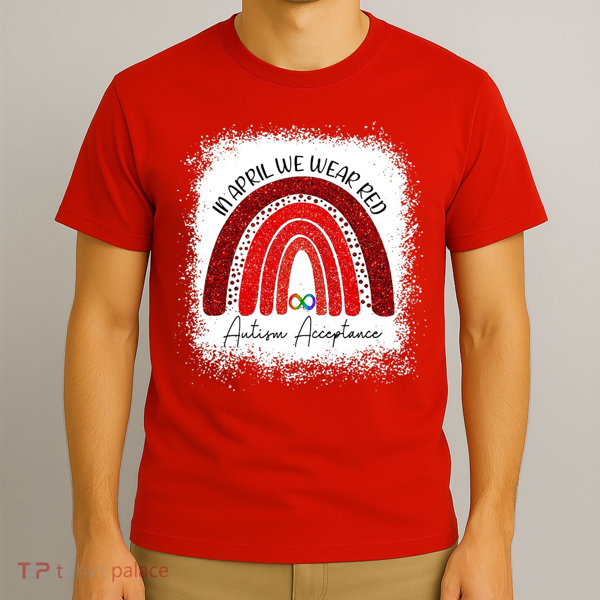 In April We Wear Red Autism Acceptance T-Shirt