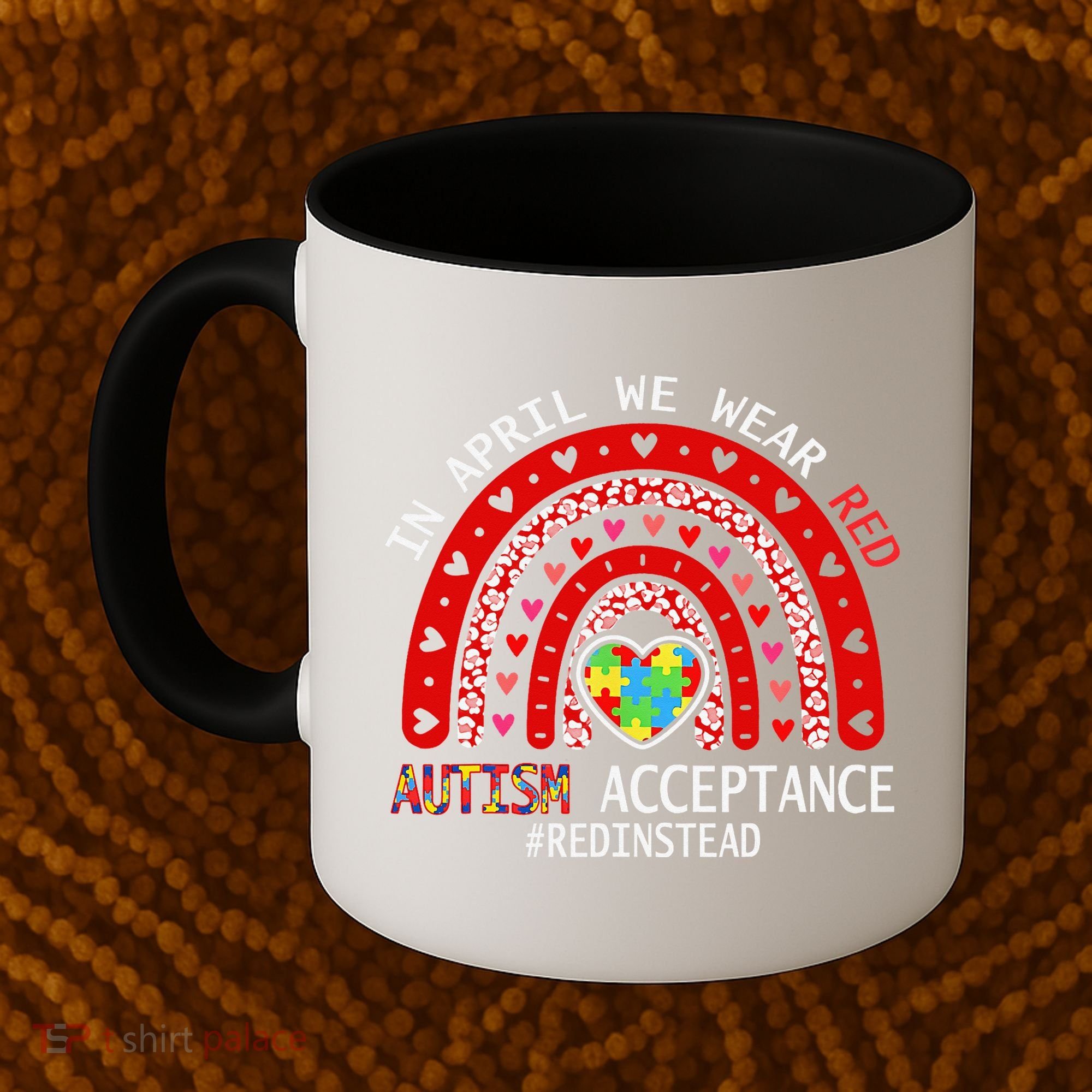 In April We Wear Red Autism Awareness Acceptance Red Coffee Mug