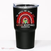 In April We Wear Red Autism Awareness Acceptance Red Tumbler thumb 0