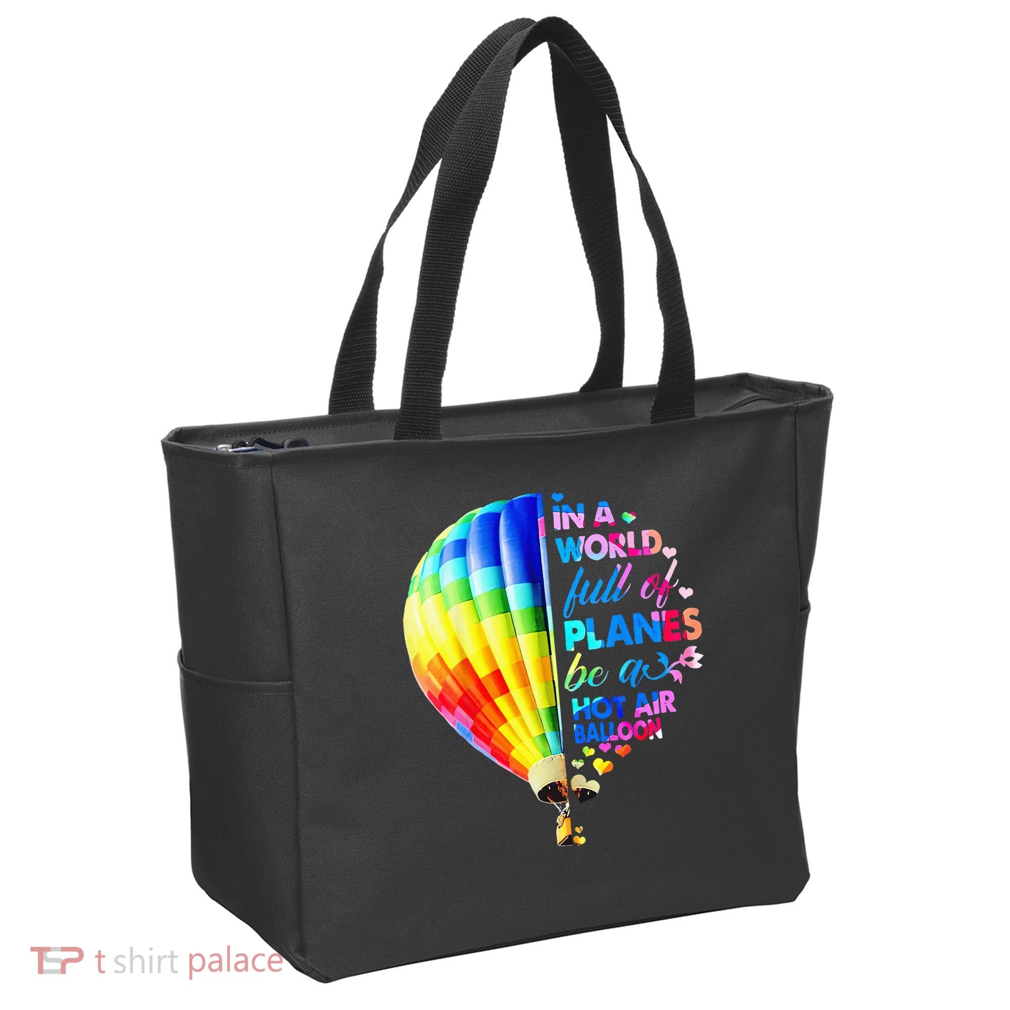 In A World Full Of Planes Be A Hot Air Balloon Tote Bag