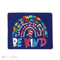 In A World Where You Can Be Anything Be Kind Book Lover Reading Fan Mousepad thumb 0