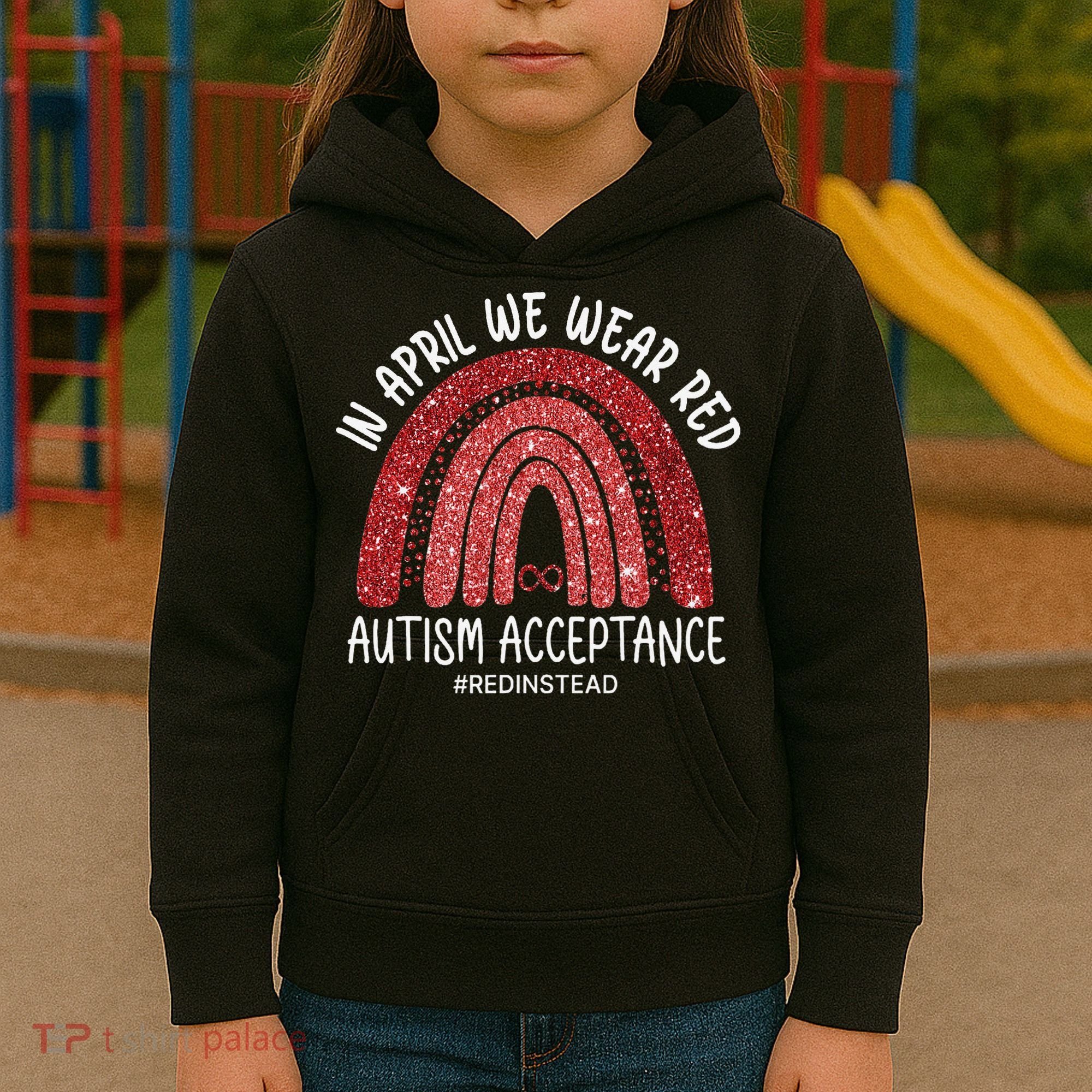 In April We Wear Red Autism Awareness Acceptance Red Kids Hoodie