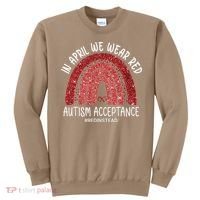 In April We Wear Red Autism Awareness Acceptance Red Sweatshirt thumb 0