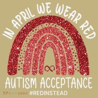 In April We Wear Red Autism Awareness Acceptance Red T-Shirt thumb 7