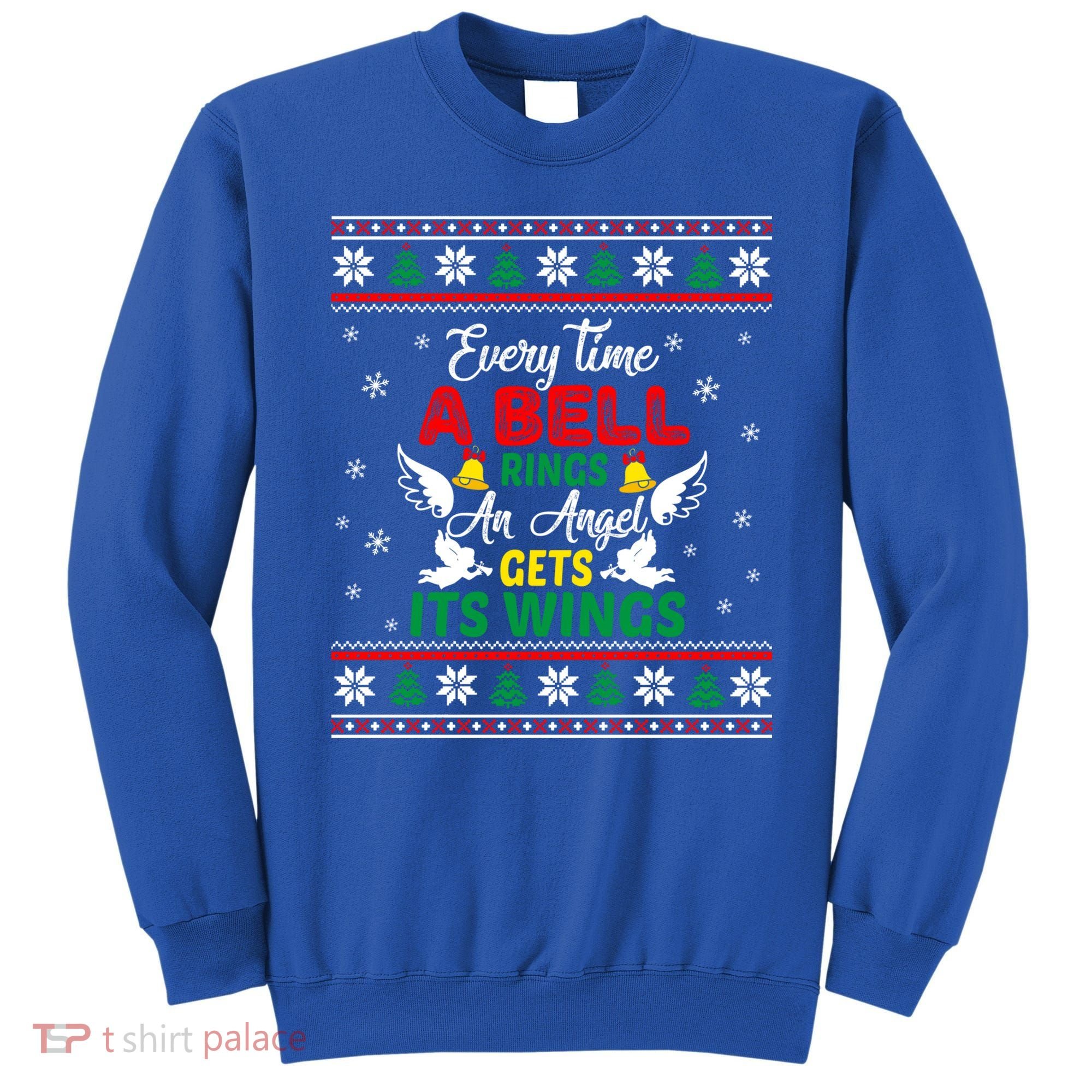 ItS A Wonderful Life Every Time A Bell Rings Cute Christmas Gift Sweatshirt