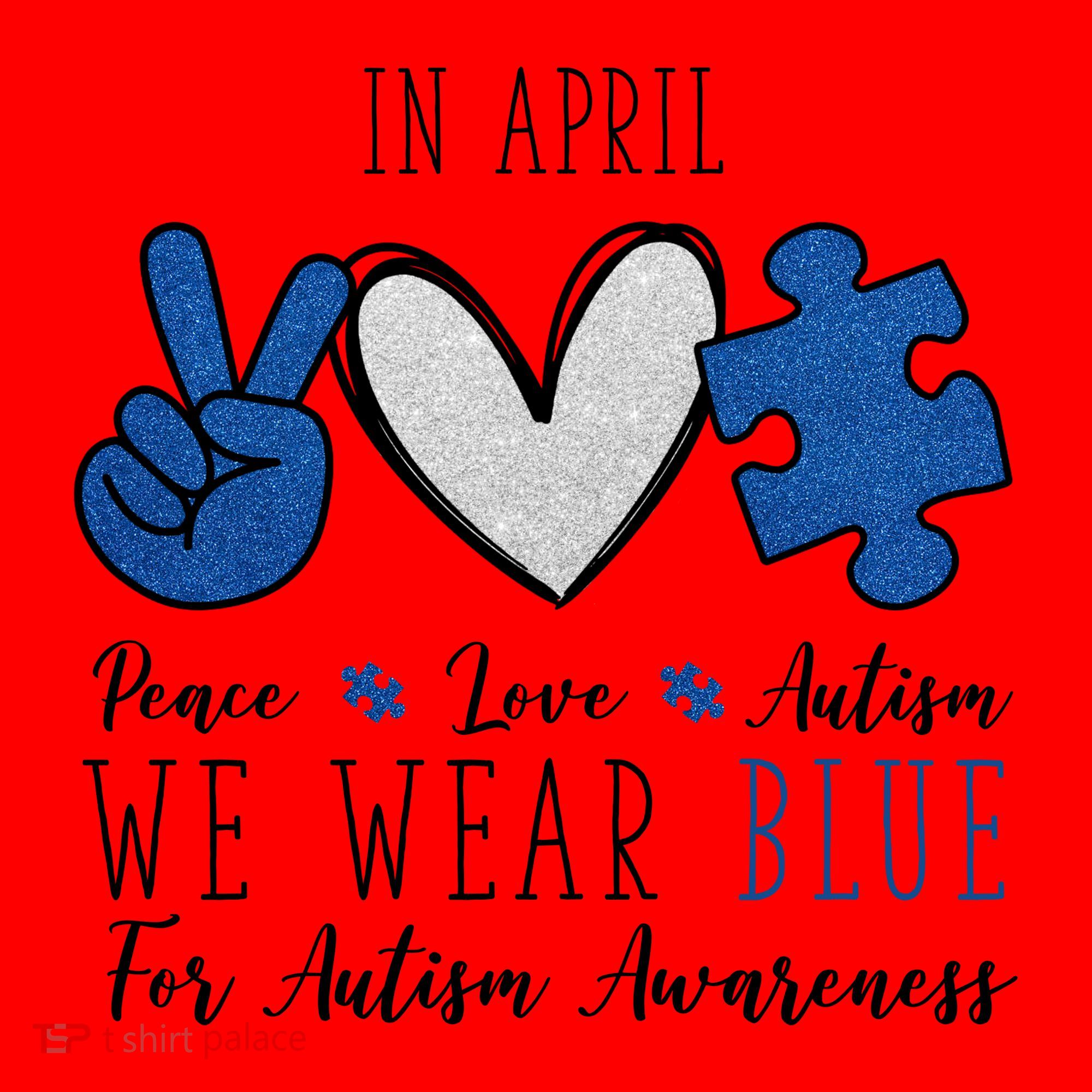 In April We Wear Blue For Autism Peace Love Santa Hat