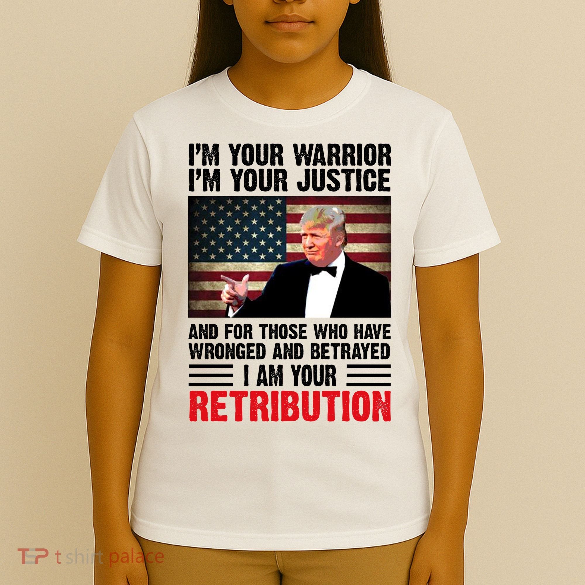 I Am Your Retribution Pro Donald Trump Usa T-Shirt