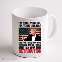 I Am Your Retribution Pro Donald Trump Usa Coffee Mug thumb 1