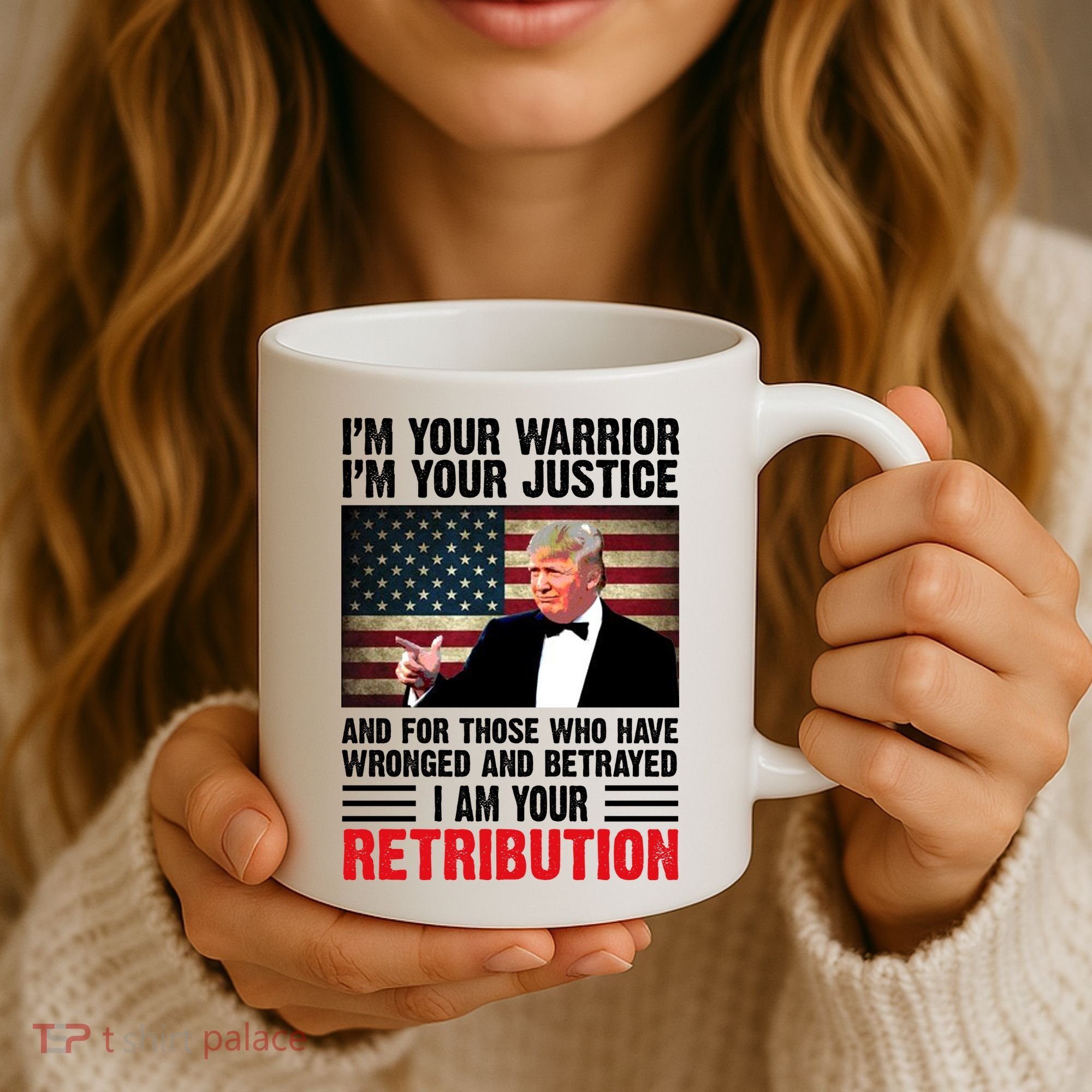 I Am Your Retribution Pro Donald Trump Usa Coffee Mug