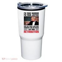 I Am Your Retribution Pro Donald Trump Usa Tumbler thumb 0