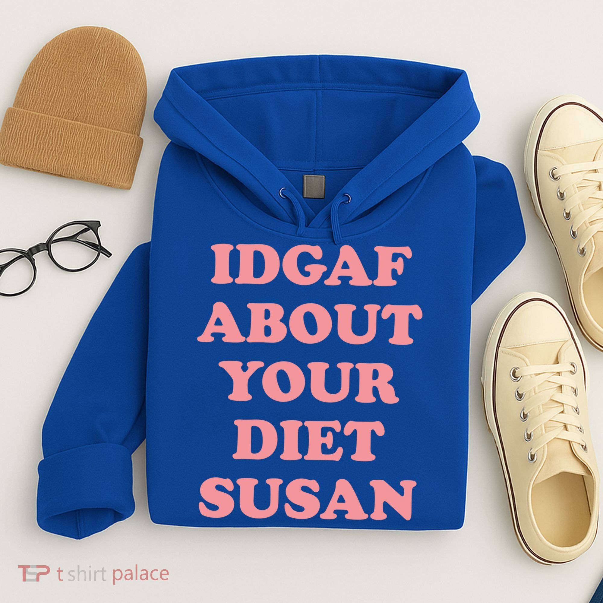 Idgaf About Your Diet Susan Funny Diet Cool Gift Hoodie