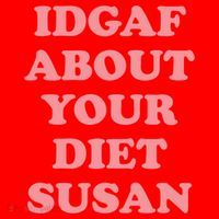 Idgaf About Your Diet Susan Funny Diet Cool Gift Santa Hat thumb 1