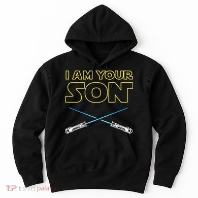 I Am Your Son Hoodie