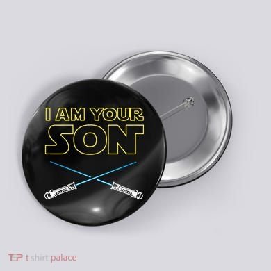 I Am Your Son Button
