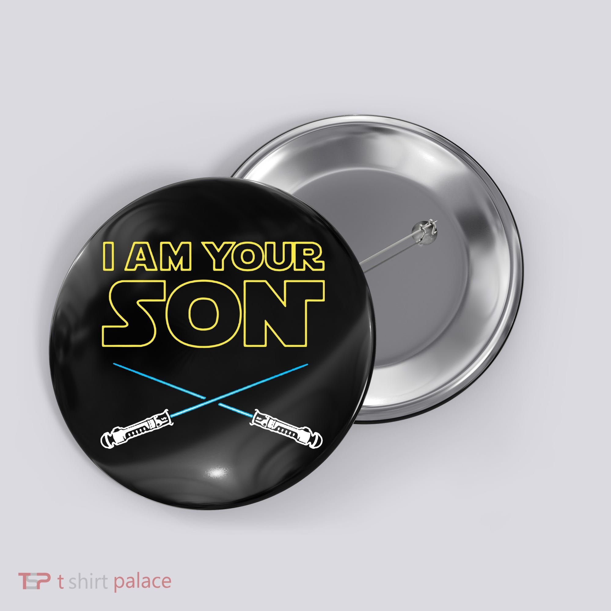 I Am Your Son Button