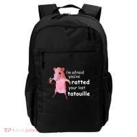 Im Afraid Youve Ratted Your Last Tatouille Backpack thumb 0