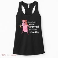 Im Afraid Youve Ratted Your Last Tatouille Women's Tank Top thumb 0