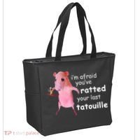 Im Afraid Youve Ratted Your Last Tatouille Tote Bag thumb 2