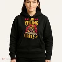 I Am Yelling Carl Hoodie thumb 5