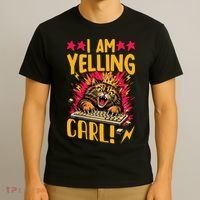 I Am Yelling Carl T-Shirt thumb 3
