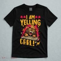 I Am Yelling Carl T-Shirt thumb 5