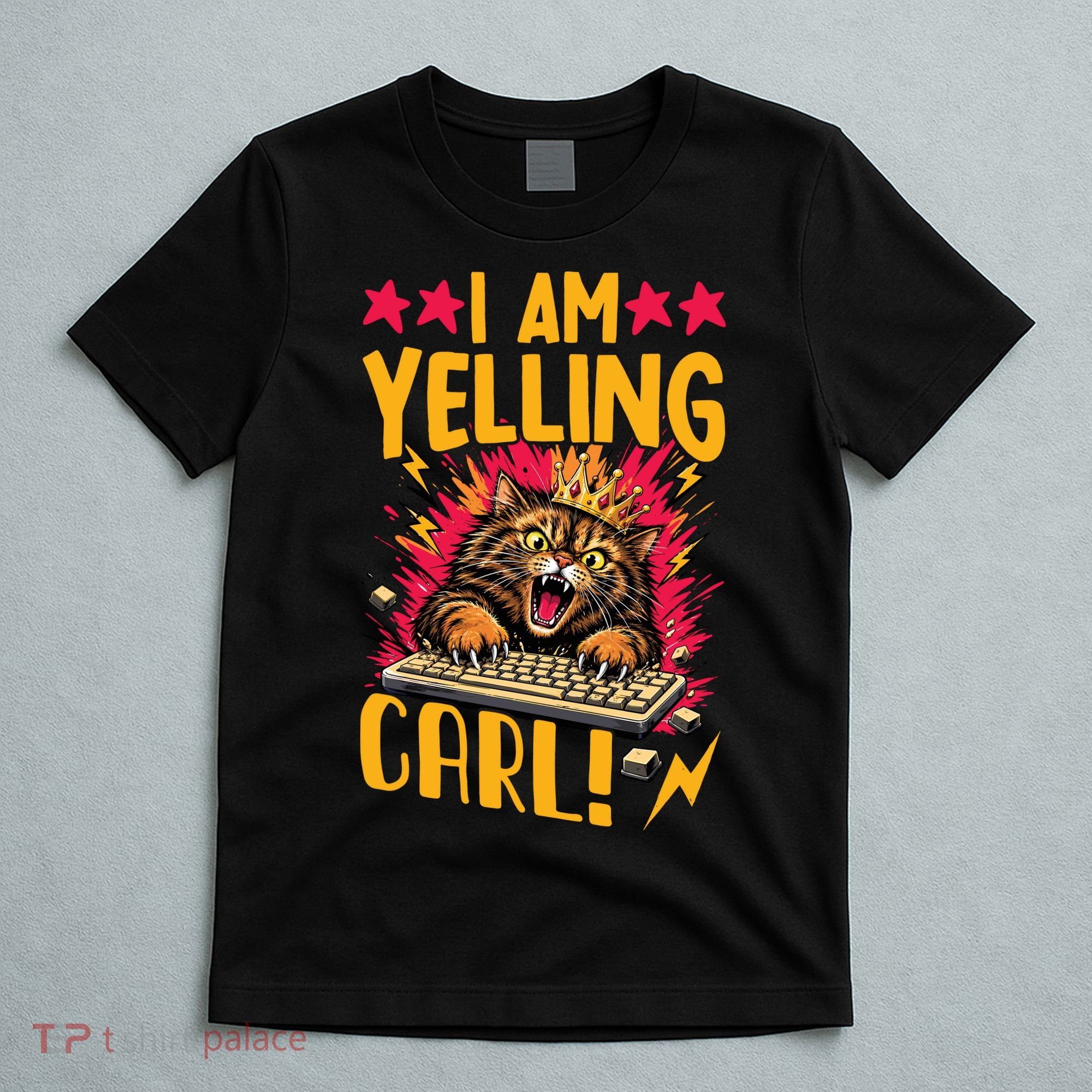 I Am Yelling Carl T-Shirt