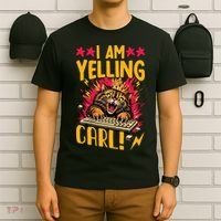 I Am Yelling Carl T-Shirt thumb 6