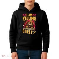 I Am Yelling Carl Kids Hoodie thumb 4