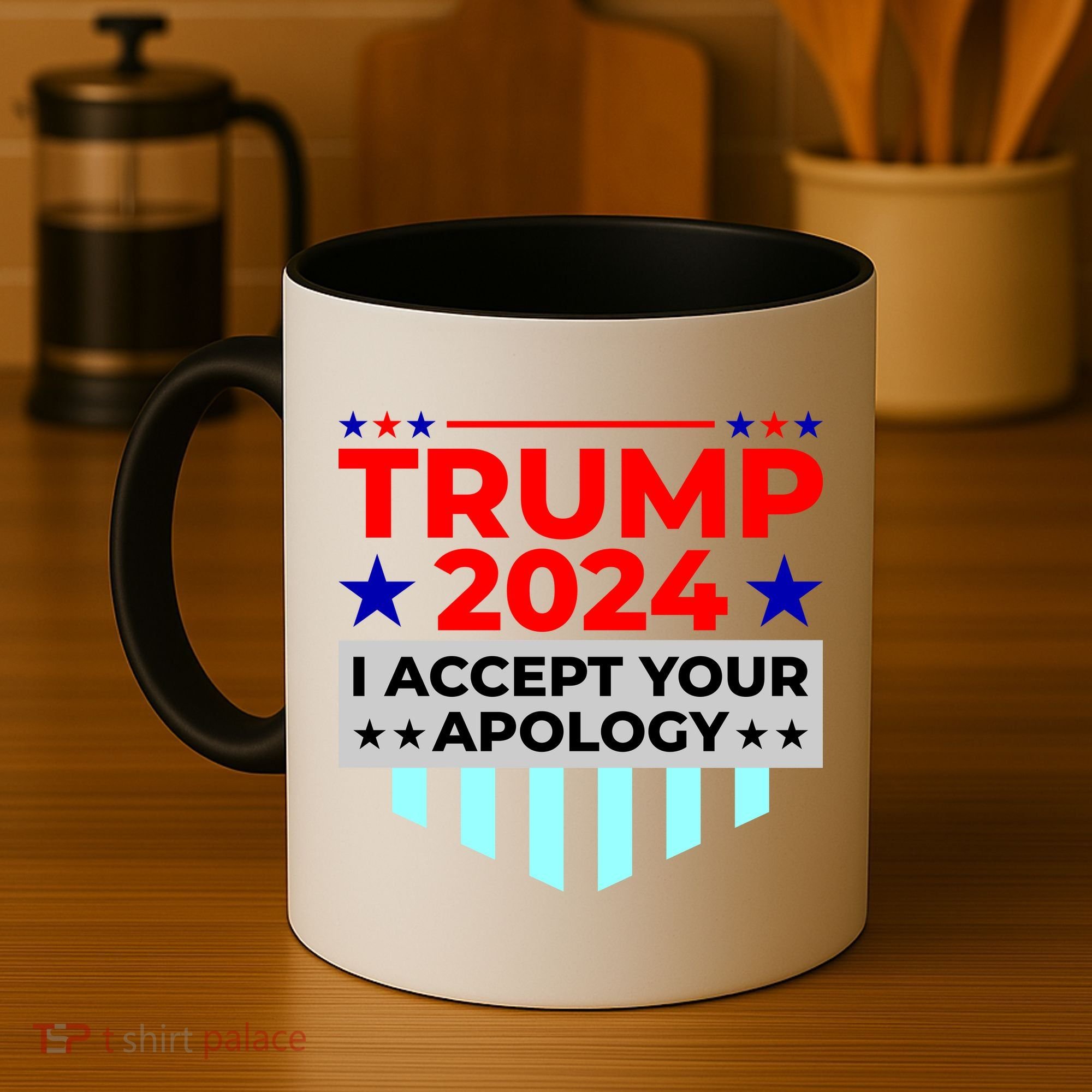 I Accept Your Apology 2024 Trump 2024 Coffee Mug