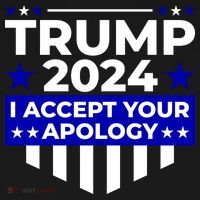 I Accept Your Apology 2024 Trump 2024 Ornament thumb 1