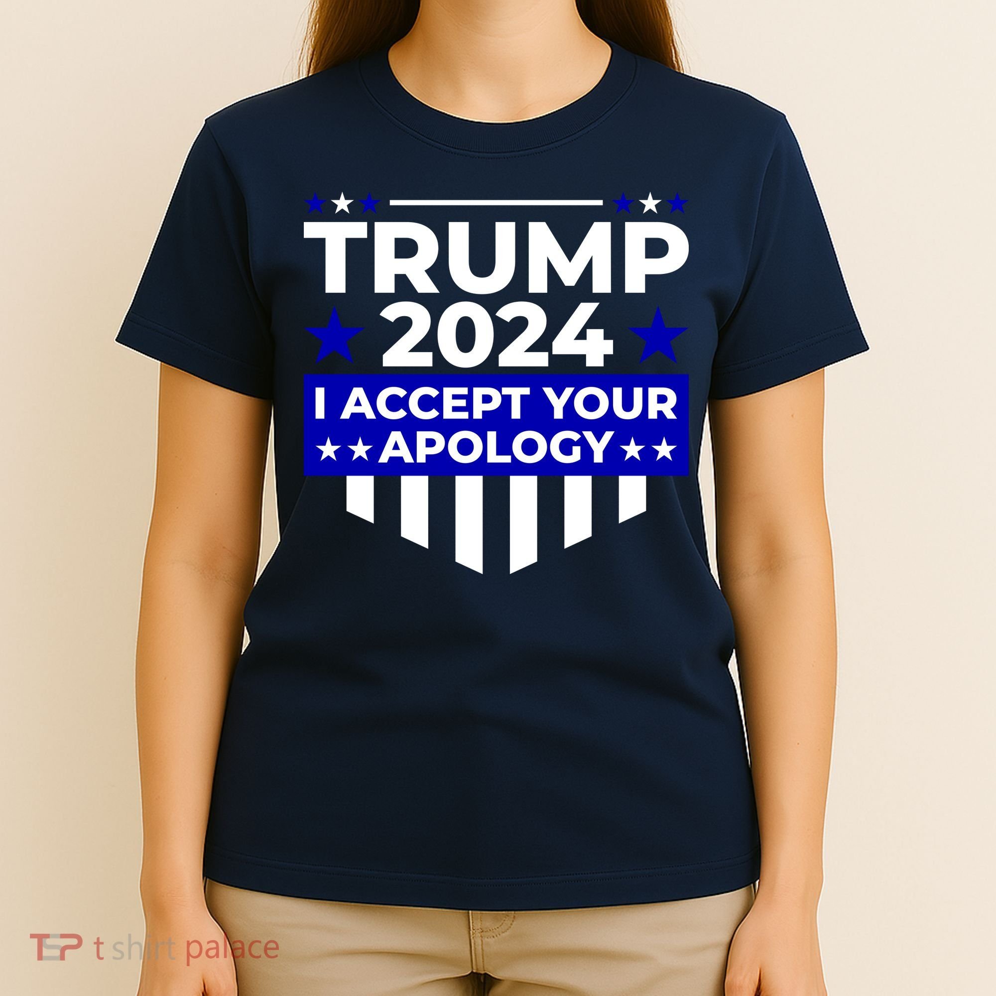 I Accept Your Apology 2024 Trump 2024 T-Shirt