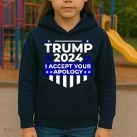 I Accept Your Apology 2024 Trump 2024 Kids Hoodie thumb 3