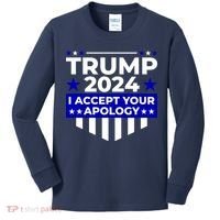 I Accept Your Apology 2024 Trump 2024 Kids Long Sleeve Shirt thumb 0