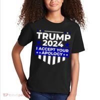 I Accept Your Apology 2024 Trump 2024 Kids T-Shirt thumb 2