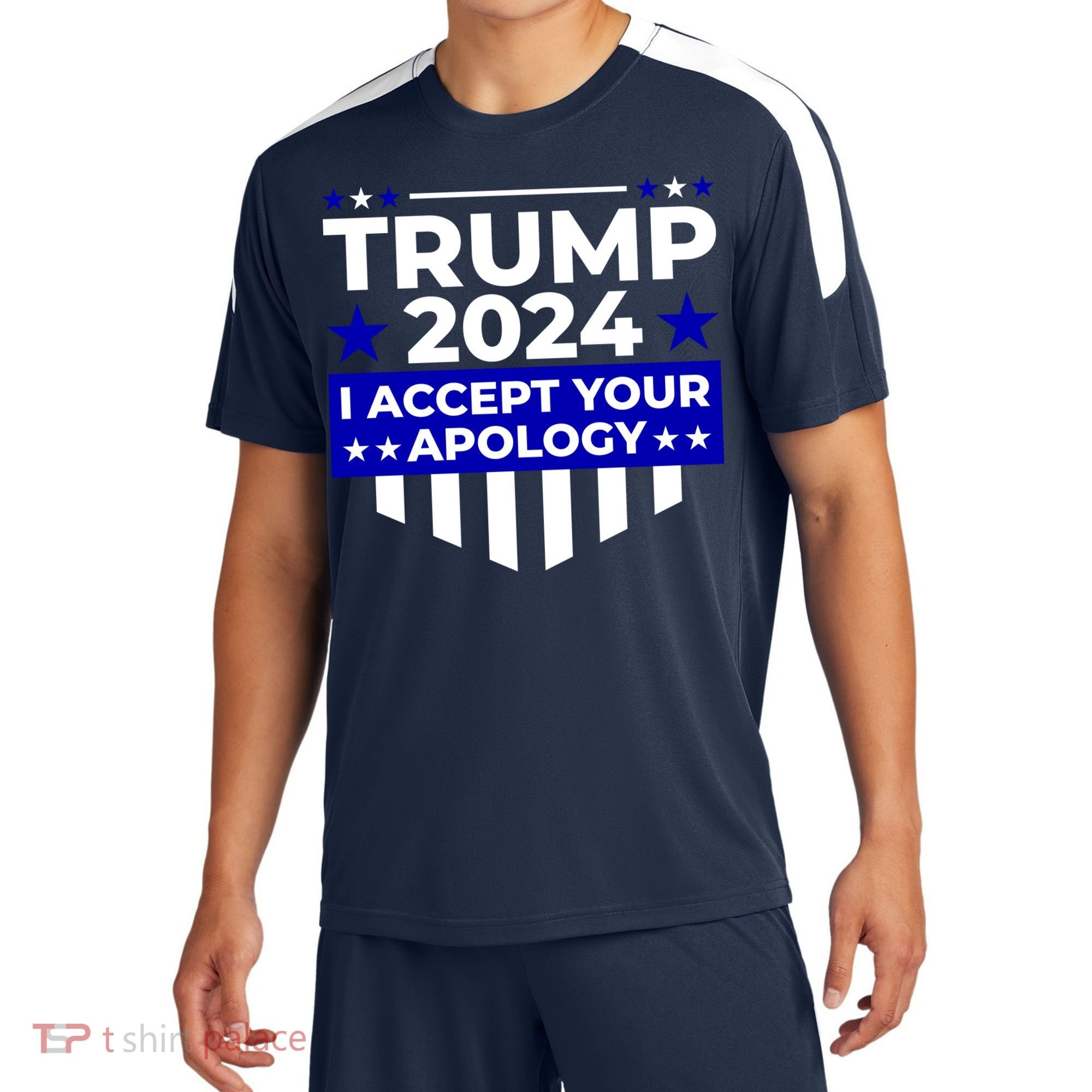 I Accept Your Apology 2024 Trump 2024 Sport-Tek Competitor United Soccer Jersey