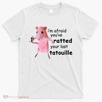 Im Afraid Youve Ratted Your Last Tatouille Funny Pink Rat T-Shirt thumb 0
